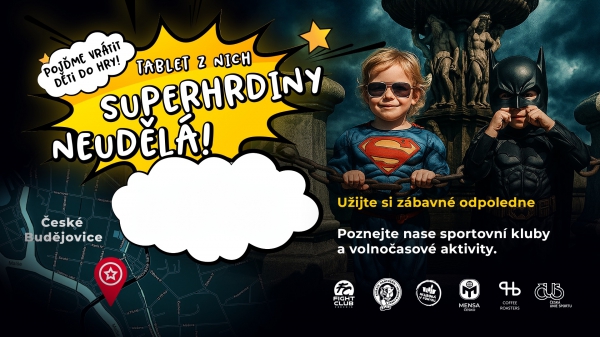 Tablet z nich super hrdinu neudělá