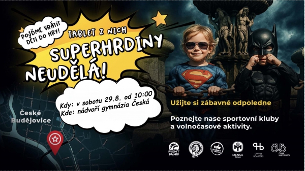 Tablet z nich super hrdinu neudělá